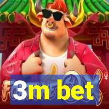 3m bet