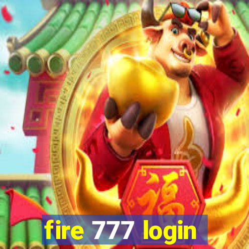 fire 777 login