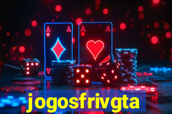 jogosfrivgta