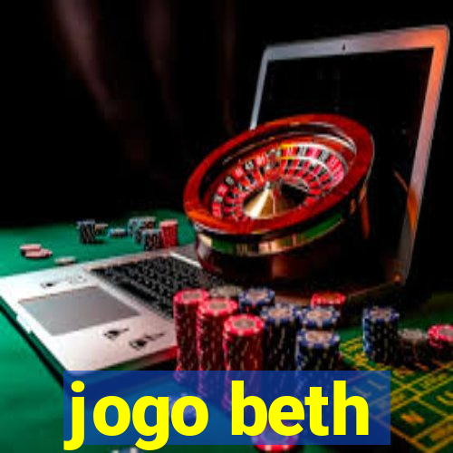 jogo beth