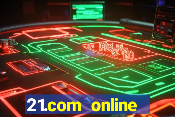 21.com online casino review