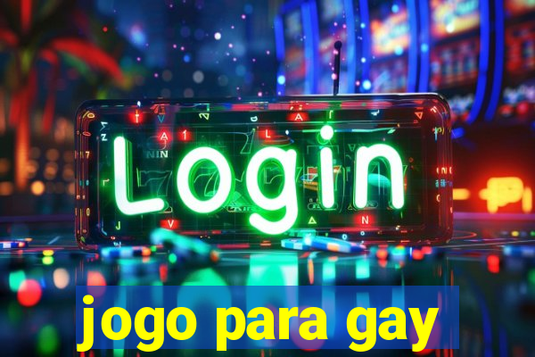 jogo para gay