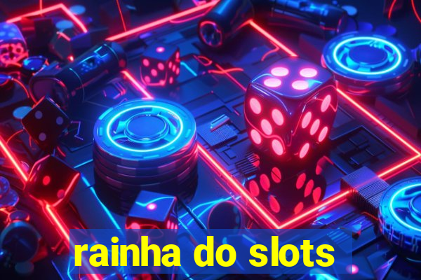 rainha do slots