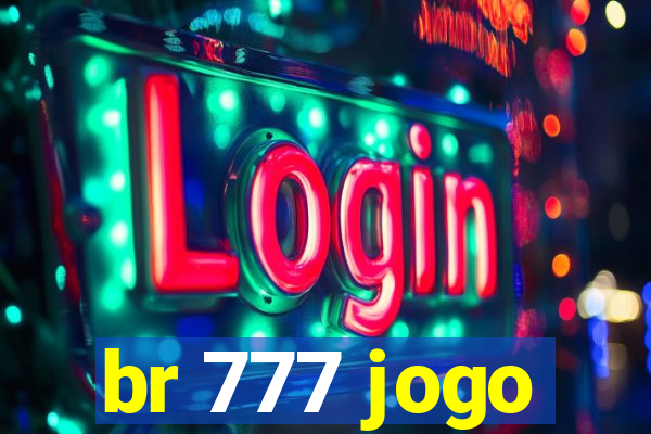 br 777 jogo