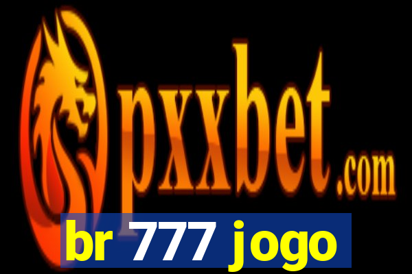 br 777 jogo