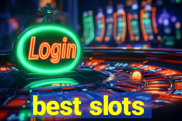 best slots