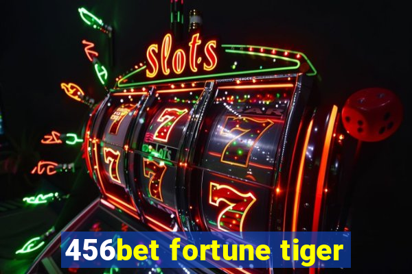 456bet fortune tiger