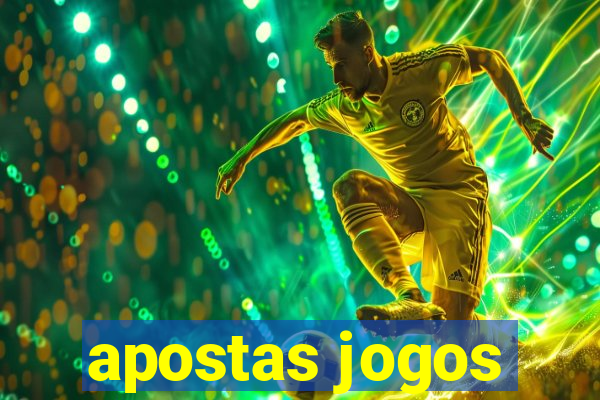 apostas jogos