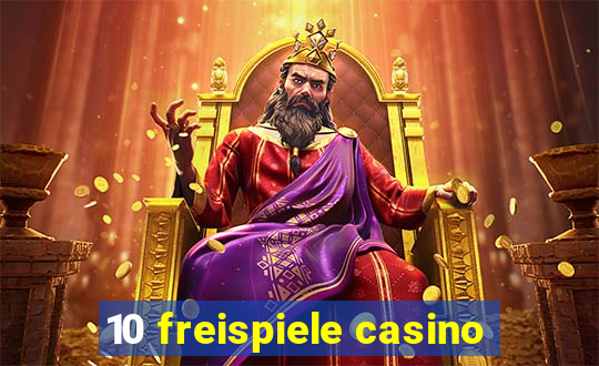 10 freispiele casino