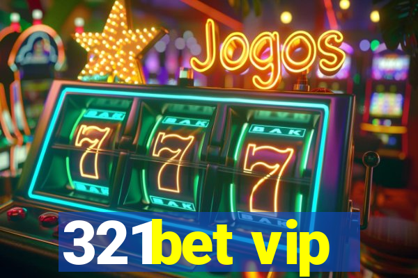 321bet vip