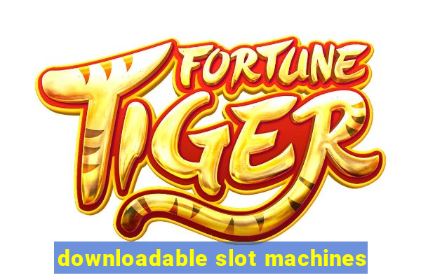 downloadable slot machines