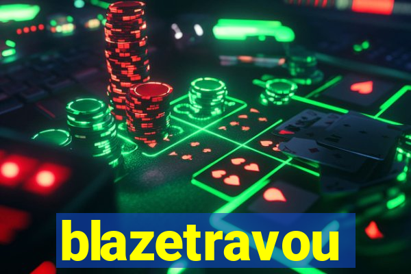 blazetravou