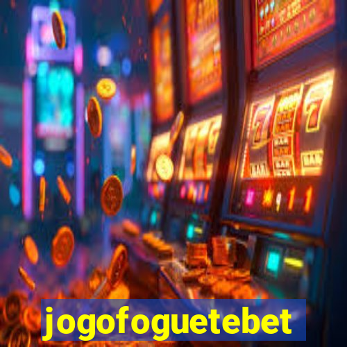 jogofoguetebet