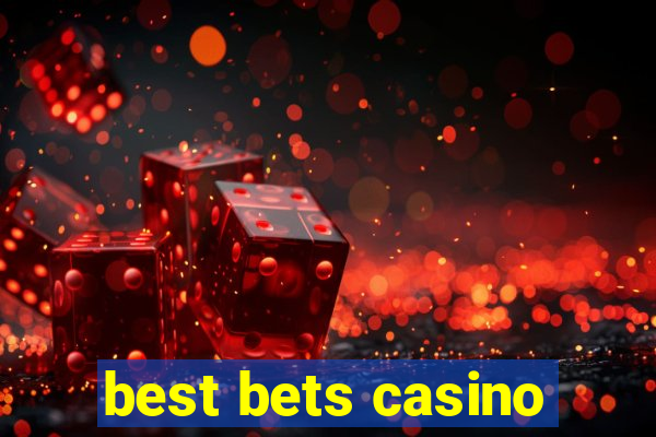 best bets casino