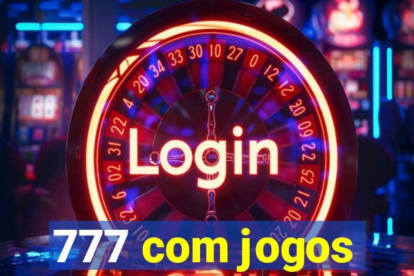 777 com jogos