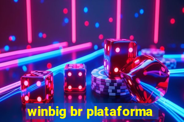 winbig br plataforma