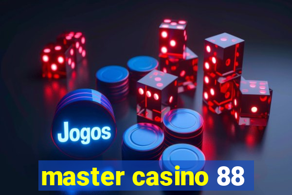 master casino 88