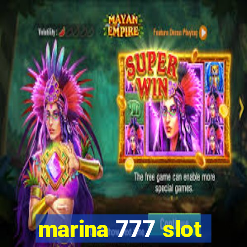 marina 777 slot