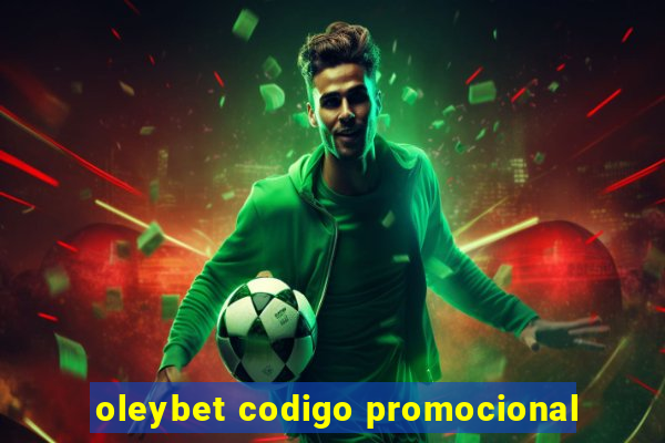 oleybet codigo promocional