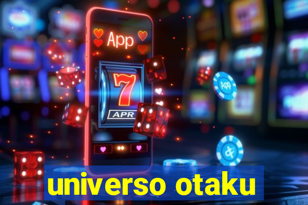 universo otaku