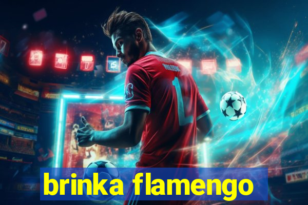 brinka flamengo