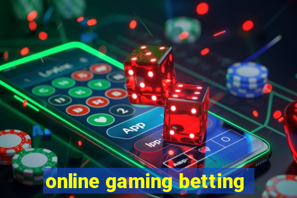 online gaming betting