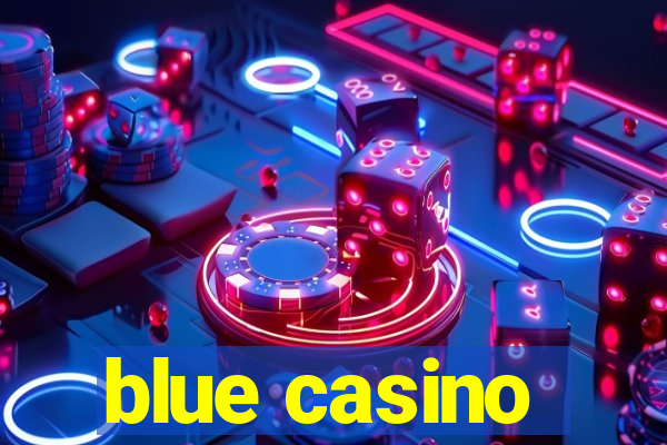 blue casino