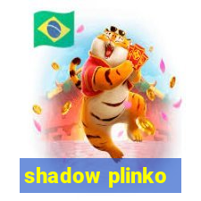 shadow plinko