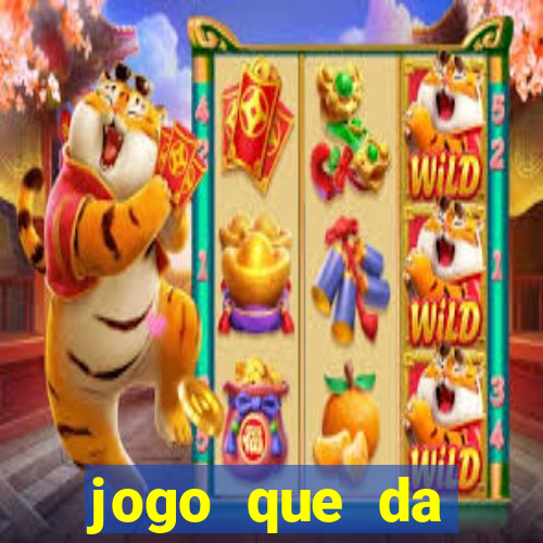 jogo que da dinheiro de verdade gratuito