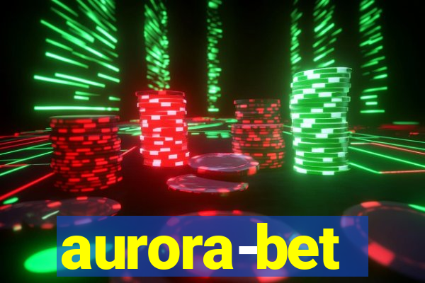 aurora-bet