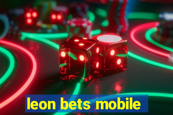 leon bets mobile