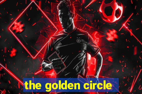 the golden circle