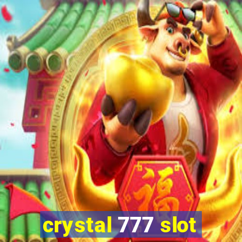 crystal 777 slot