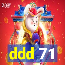 ddd 71