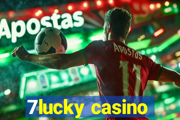 7lucky casino