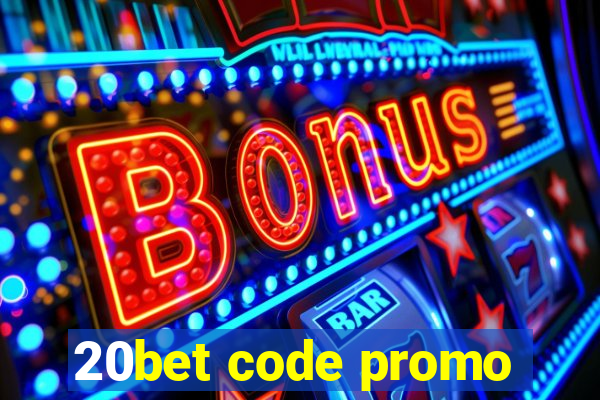 20bet code promo