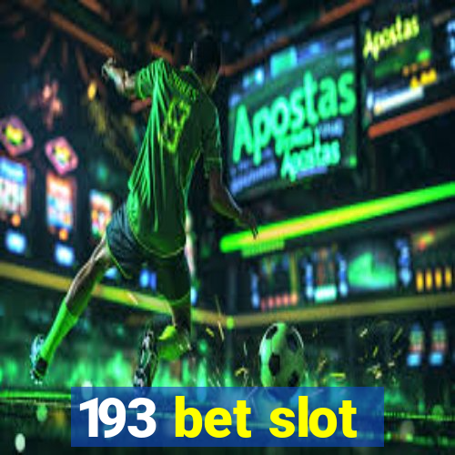 193 bet slot