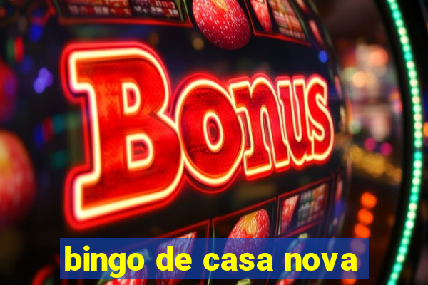 bingo de casa nova