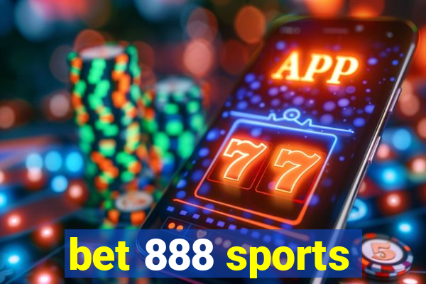 bet 888 sports