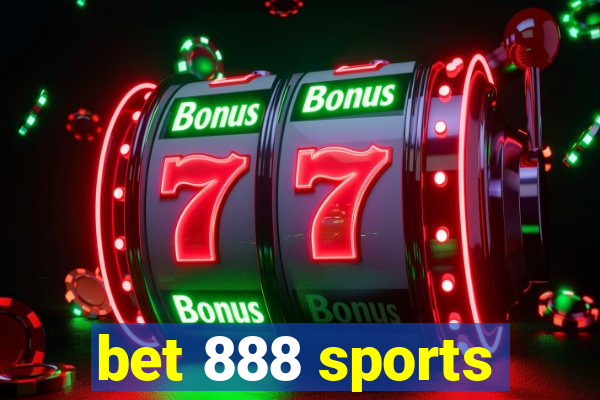 bet 888 sports