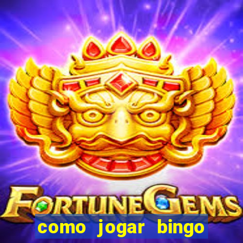 como jogar bingo online gratis