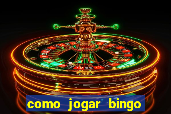 como jogar bingo online gratis