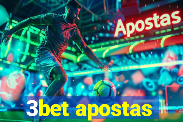 3bet apostas