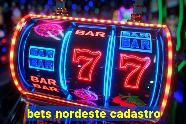 bets nordeste cadastro