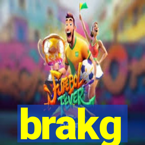 brakg