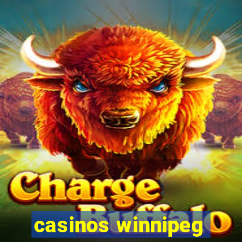 casinos winnipeg