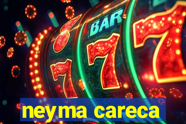 neyma careca