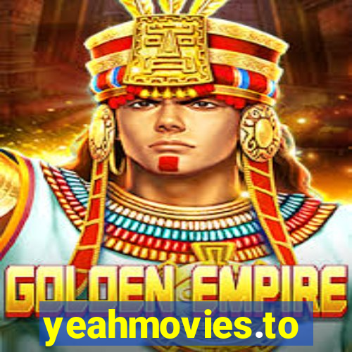 yeahmovies.to