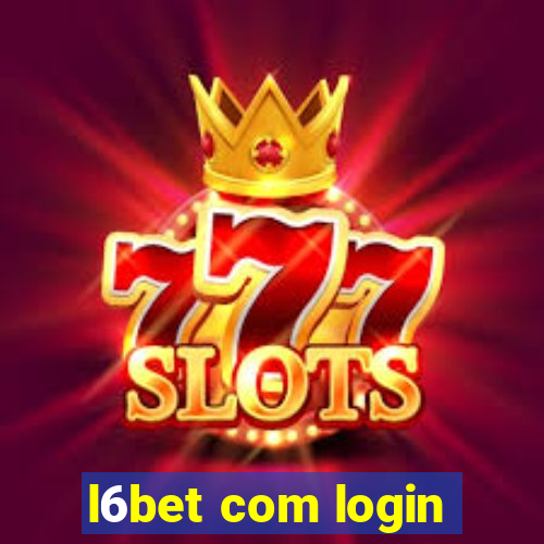 l6bet com login