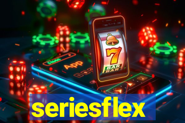 seriesflex